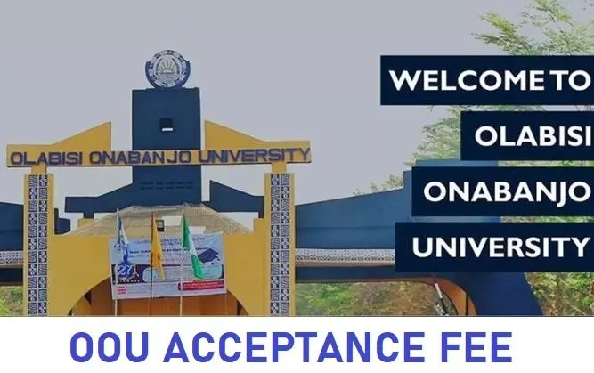 OOU Acceptance Fee For Freshers & Payment Procedure 2024/2025 Session