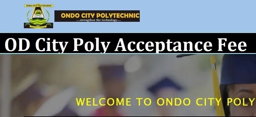 Ondo City Polytechnic Acceptance Fee For Fresh ND & HND Students 2024/2025 Session