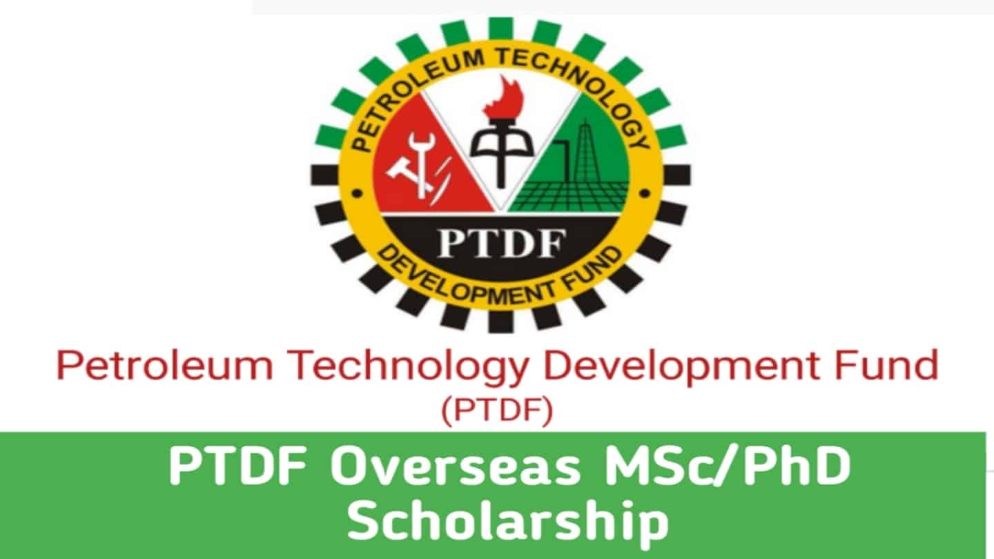 PTDF Scholarship 2023/2024 for Postgraduate Study Overseas