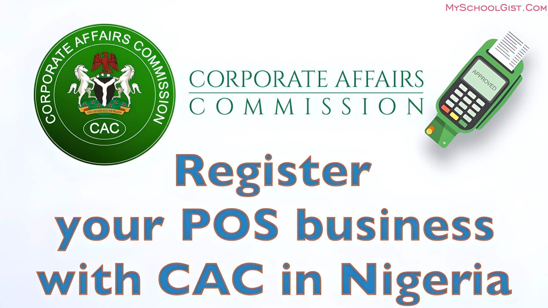 How to Register Your PoS Business with CAC in Nigeria