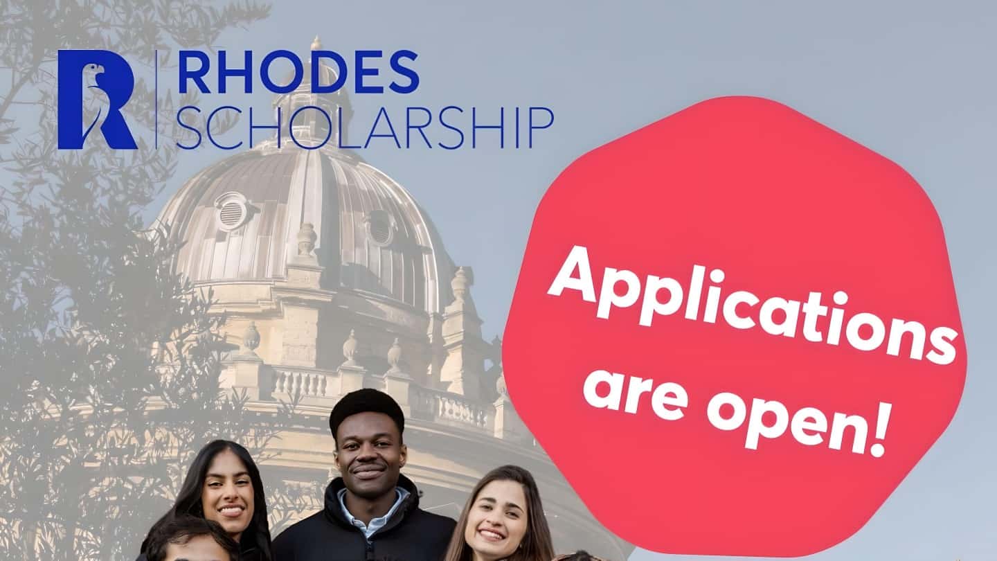 Apply for 2024 Rhodes Scholarship: Study at Oxford University