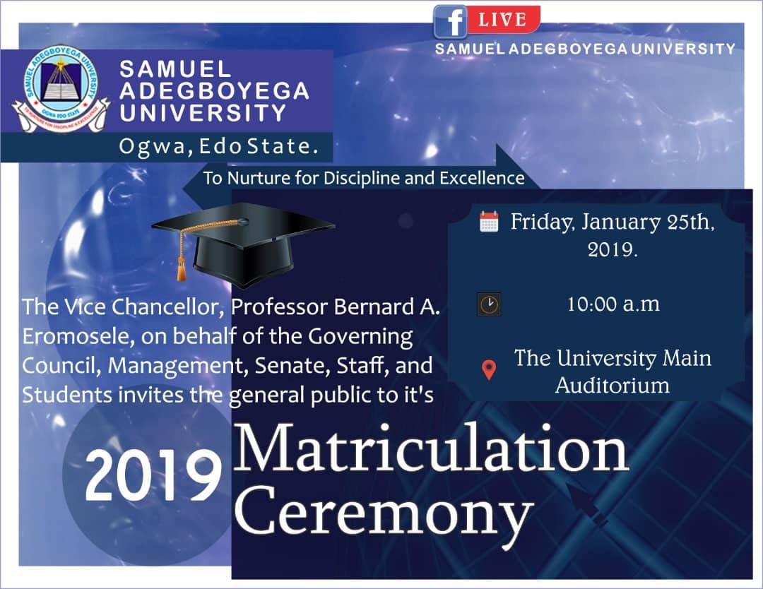 Samuel Adegboyega University Matriculation Ceremony Date 2018/2019