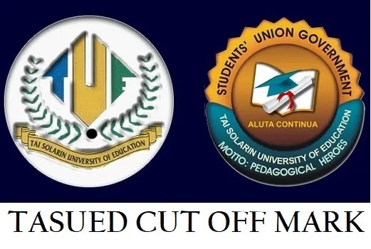 TASUED Cut Off Mark For All Courses 2024/2025 Academic Session