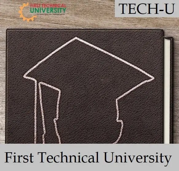 List Of Courses Offered In Tech-U (First Technical University) & Admission Requirements