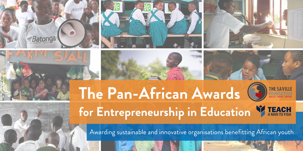 The Saville Foundation PanAfrican Awards for Entrepreneurship in Education 2018