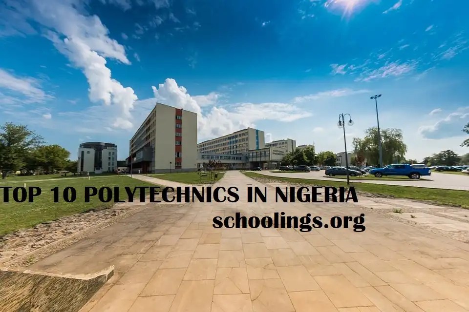 Top 10 Polytechnics In Nigeria And Their School Fees 2024/2025 Session