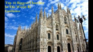 Top 10 Biggest Churches In The World By Landmass Square Metres 2021 1