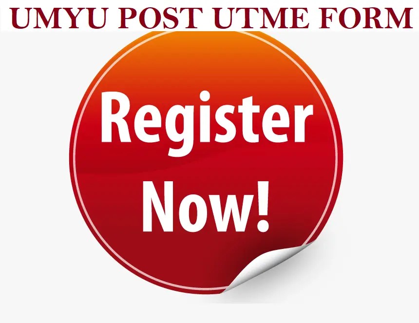 UMYU Post UTME Screening Form 2024/2025 Session: How To Apply