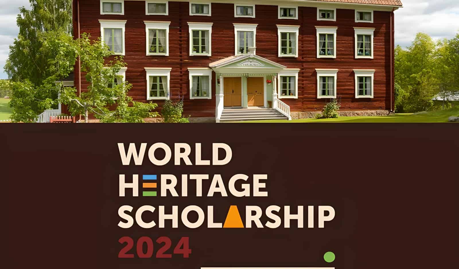 UNESCO World Heritage Residence Scholarship 2024: Apply Now