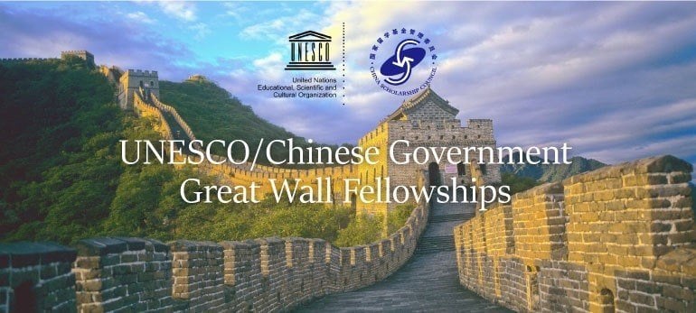 UNESCOPeoples Republic of China The Great Wall CoSponsored Fellowships Programme