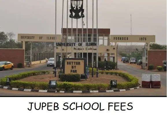 UNILORIN JUPEB School Fees For Fresh Students 2024/2025Academic Session