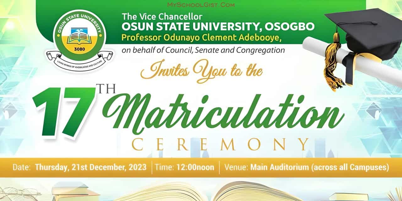 UNIOSUN 17th Matriculation Ceremony Date, Time & Venue