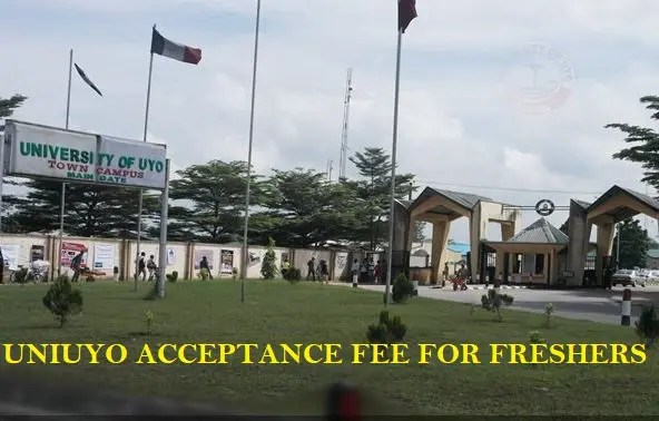 UNIUYO Acceptance Fee For Fresh Students 2024/2025 Session: How To Pay