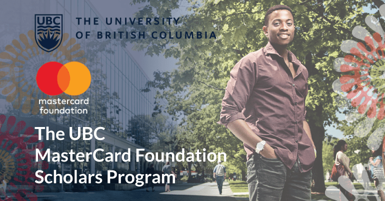 University of British Columbia UBC Mastercard Foundation Scholars Program