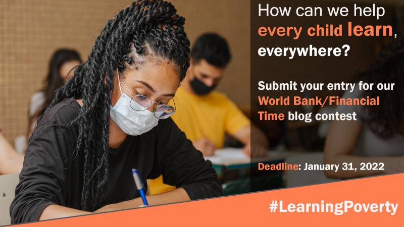 World Bank and Financial Times’ 2022 Blog Writing Competition