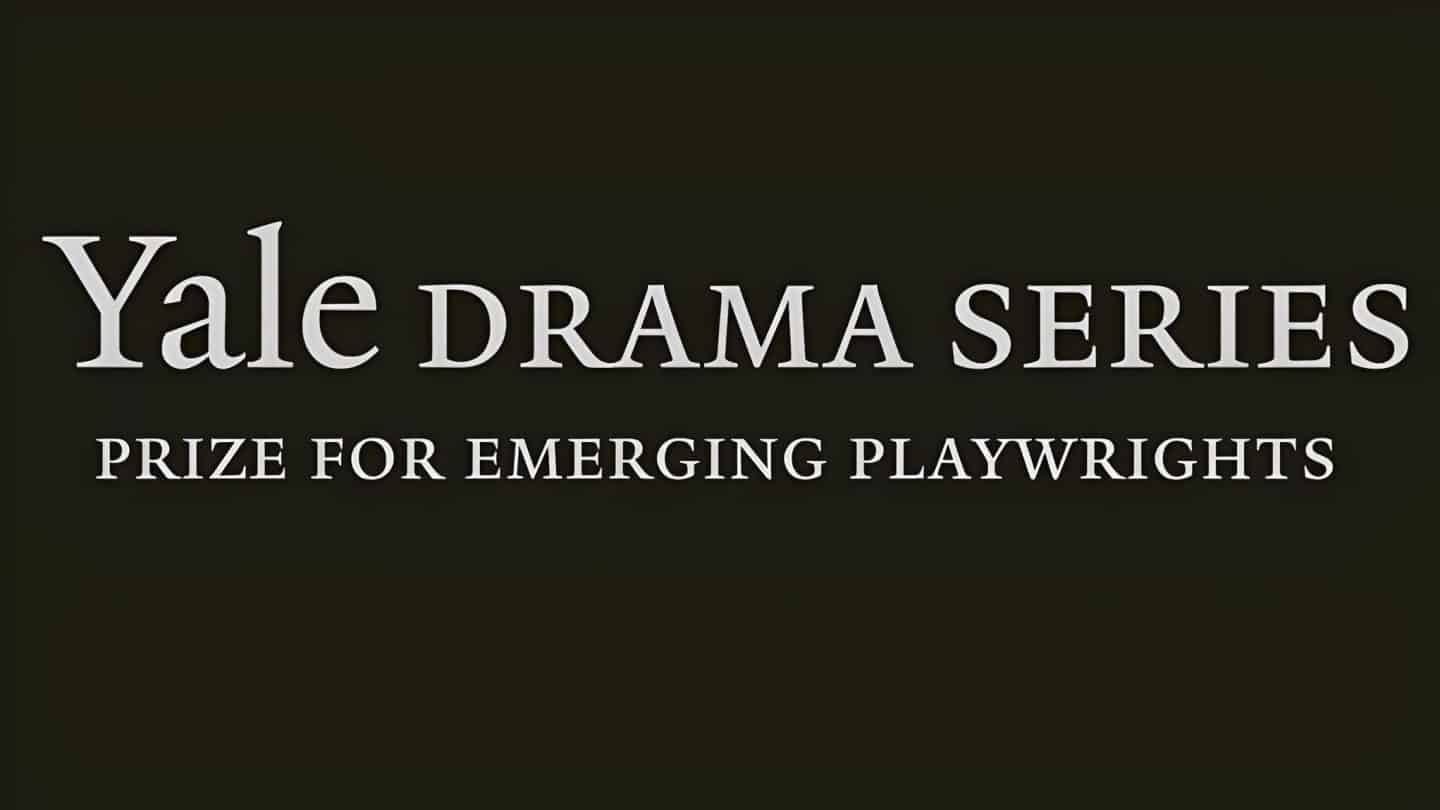 Yale Drama Series Playwriting Competition 2024: Apply Today