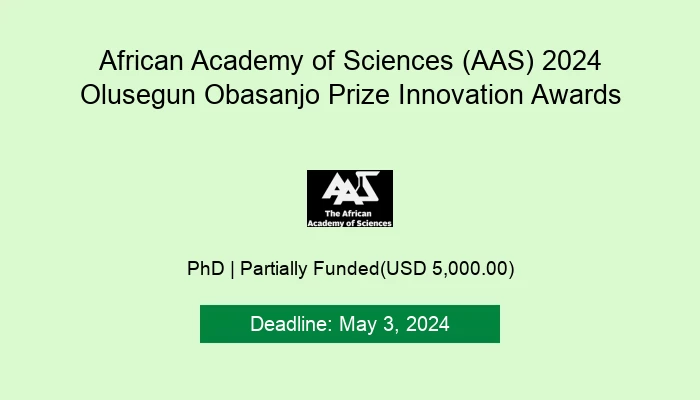 African Academy of Sciences (AAS) 2024 Olusegun Obasanjo Prize Innovation Award