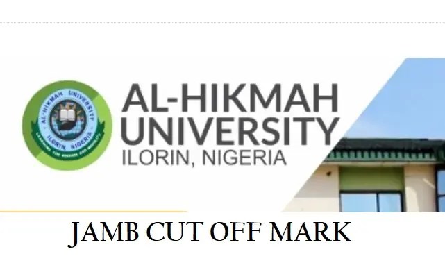 Al-hikmah University Cut Off Mark For All Courses 2024/2025 Academic Session