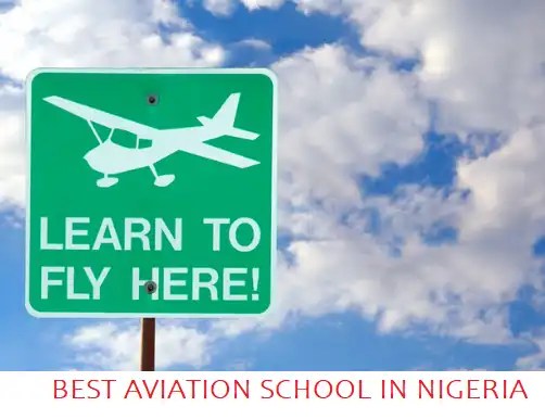 Top 10 Aviation Schools In Nigeria: School Fees & Admission Requirements 2024