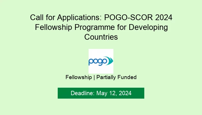 Call for Applications: POGO-SCOR 2024 Fellowship Programme for Developing Coun