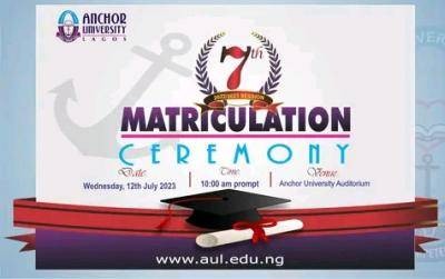 Anchor University announces 7th Matriculation Ceremony