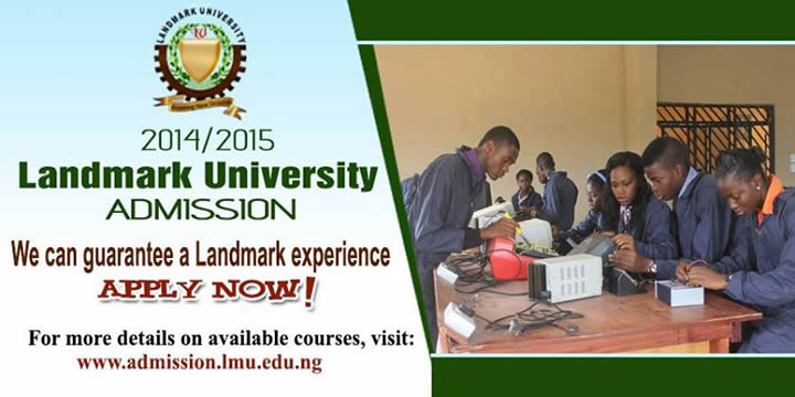 Landmark University Extends Post UTME Deadline - 2014/2015