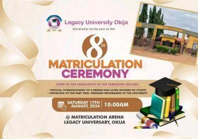 Legacy University announces 8th Matriculation Ceremony