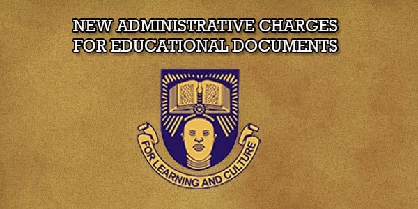 OAU New Administrative Charges for Educational Documents