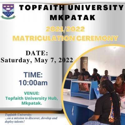 Topfaith University announces matriculation ceremony, 2021/2022