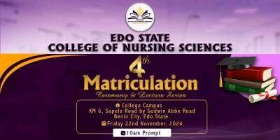 Edo College of Nursing Sciences announces 4th Matriculation Ceremony