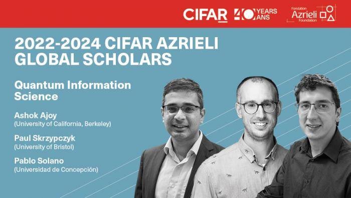 2023 CIFAR Azrieli Global Scholars Programme for International Researchers